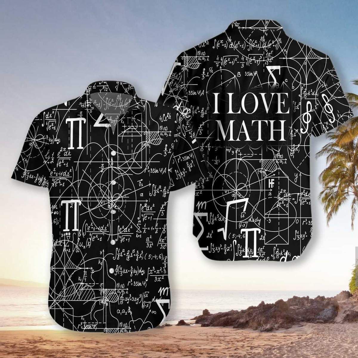 Felacia [Hawaii Shirt] I Love Math Unisex Hawaiian Shirt Teacher Gift-ZX2672
